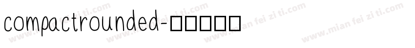 compactrounded字体转换