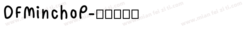 DFMinchoP字体转换