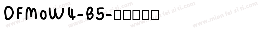 DFMoW4-B5字体转换