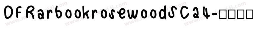 DFRarbookrosewoodSC24字体转换