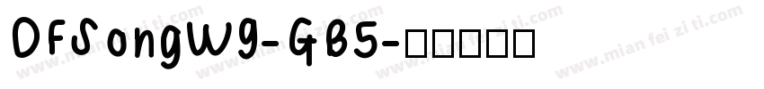 DFSongW9-GB5字体转换