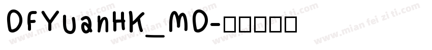 DFYuanHK_MD字体转换