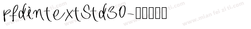 pfdintextStd30字体转换