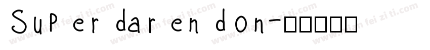 Superdarendon字体转换