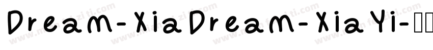 Dream-XiaDream-XiaYi字体转换
