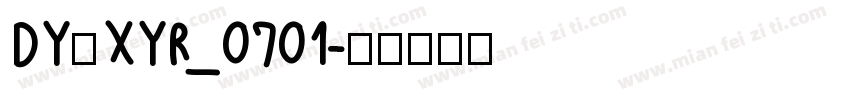 DY：XYR_0701字体转换