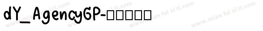 dY_AgencyGP字体转换