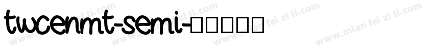 twcenmt-semi字体转换
