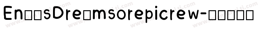 Enα′sDreαmsorepicrew字体转换