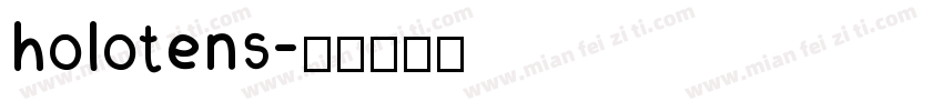 holotens字体转换