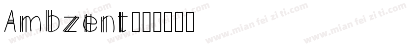 Ambzent字体转换