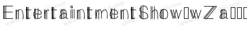 EntertaintmentShow-wZa2字体转换