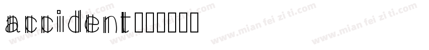 accident字体转换