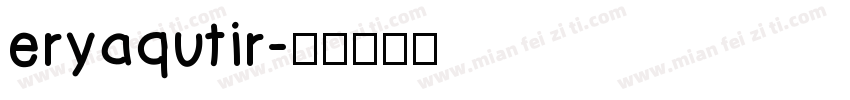 eryaqutir字体转换