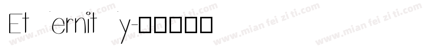 Eternity字体转换