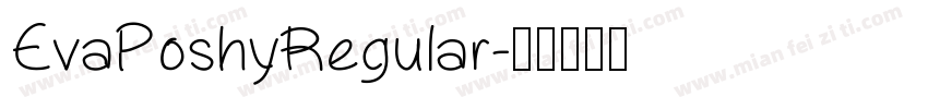 EvaPoshyRegular字体转换