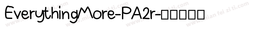 EverythingMore-PA2r字体转换