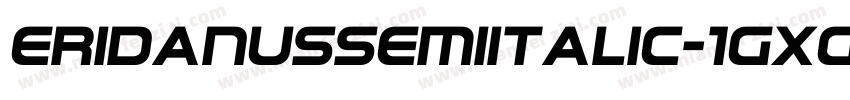EridanusSemiItalic-1gXg字体转换