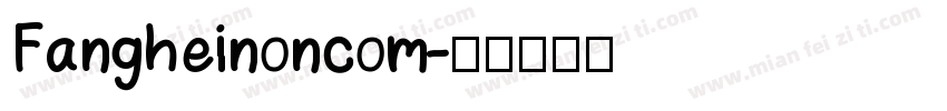 Fangheinoncom字体转换