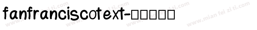 fanfranciscotext字体转换
