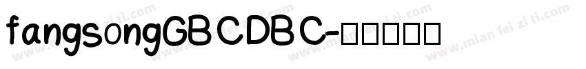 fangsongGBCDBC字体转换
