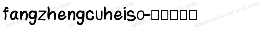 fangzhengcuheiso字体转换