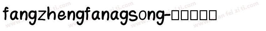 fangzhengfanagsong字体转换