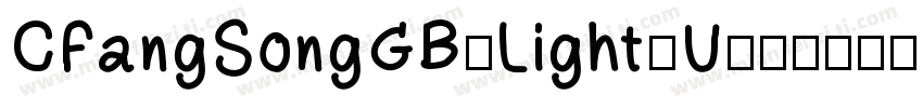 CFangSongGB-Light-U字体转换