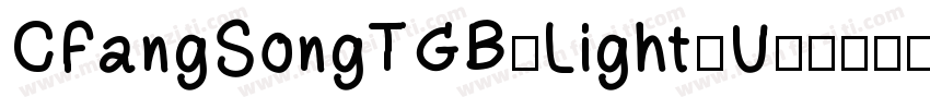 CFangSongTGB-Light-U字体转换