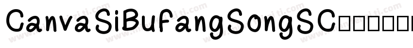CanvaSiBuFangSongSC字体转换