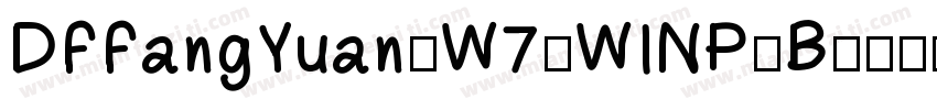 DFFangYuan-W7-WINP-B字体转换