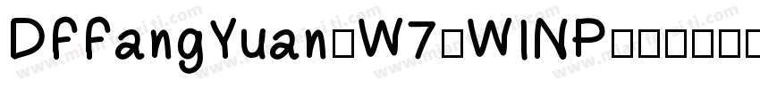 DFFangYuan-W7-WINP字体转换