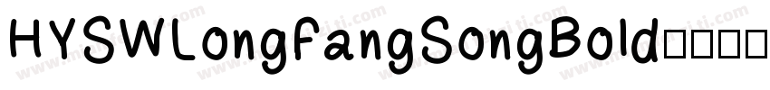 HYSWLongFangSongBold字体转换