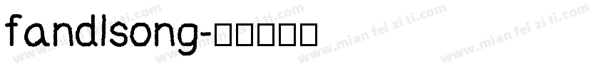 fandlsong字体转换