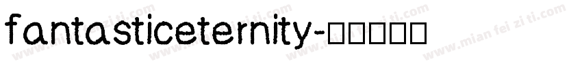 fantasticeternity字体转换