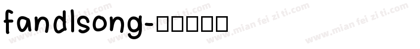 fandlsong字体转换