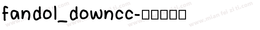 fandol_downcc字体转换
