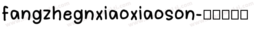 fangzhegnxiaoxiaoson字体转换