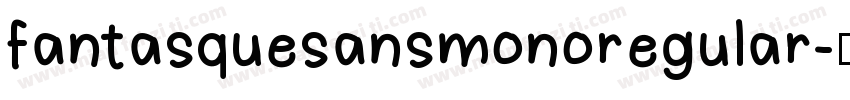 fantasquesansmonoregular字体转换