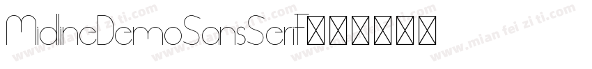 MidlineDemoSansSerif字体转换