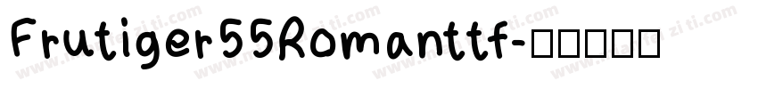 Frutiger55Romanttf字体转换