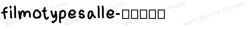 filmotypesalle字体转换