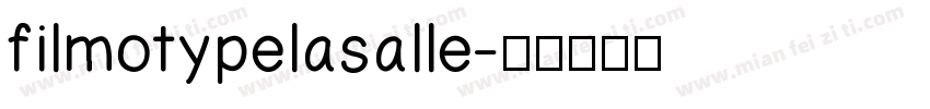 filmotypelasalle字体转换