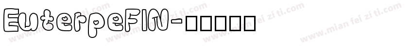 EuterpeFIN字体转换