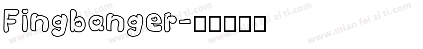 Fingbanger字体转换