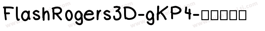 FlashRogers3D-gKP4字体转换