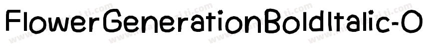 FlowerGenerationBoldItalic-O8o3字体转换