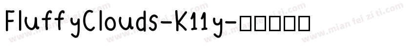 FluffyClouds-K11y字体转换
