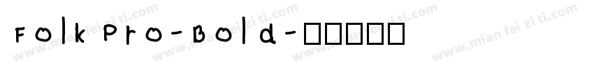 FolkPro-Bold字体转换