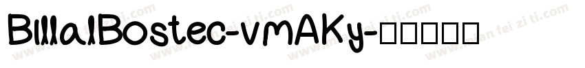 BillalBostec-vmAKy字体转换